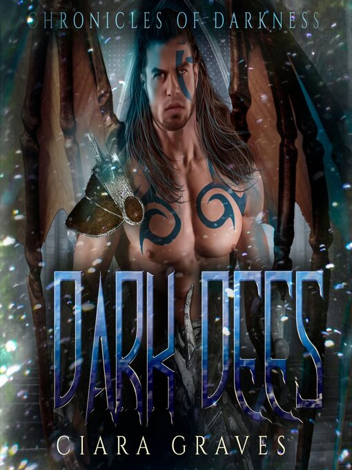 Title details for Dark Deeds by Ciara Graves - Available
